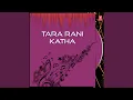 Lagu Tara Rani Ki Katha