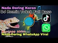 Download Lagu NADA DERING KEREN 🎧 DJ REMIX TOKEK 🎵NADA Dering WhatsApp Viral Tebaru