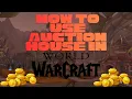 How to Use the Auction House in World of Warcraft Beginner Gold-Making Guide
