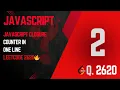 Day 2 - JavaScript Closure Counter in One Line LeetCode 2620