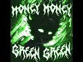 Lagu MONEY MONEY GREEN GREEN BRAZILIAN PHONK REMIX | Kaytoven - MONEY! (zxnc. PHONK remix)