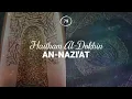 Download Lagu Haitham Al-Dokhin - Surah 79. An-Nazi'at