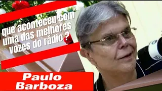 A vida de Paulo Barbosa: Um ícone da comunicação brasileira