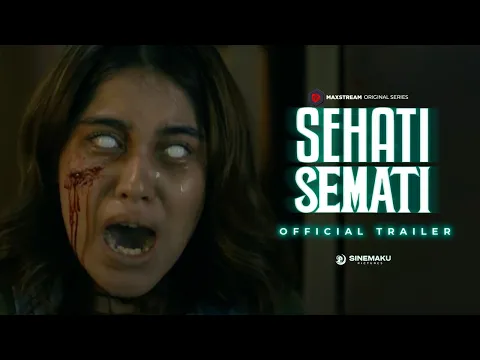 Sehati Semati - Official Trailer