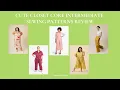 Style Meets Skill A Review Of Closet Core Intermediate Patterns