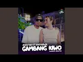 Lagu Gambang Kiwo