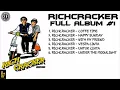 RICHCRACKER FULL ALBUM | Coffe Time - Kipa Lop