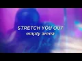 Summer Walker ft. A Boogie wit da Hoodie - Stretch You Out | Empty Arena Edit