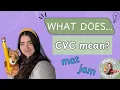 What Does CVC Word Mean For Parents