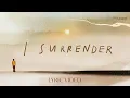 I Surrender - Hillsong Chapel