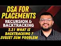 5 21 What is Backtracking and Subset Sum Problem DSA For Placements Hindi Recursion