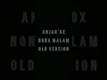 Download Lagu Anjar'Ox - Nona Malam (Old Version, Original Song Since Created, NON REMASTERED)