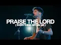 Download Lagu Praise The Lord (Everything Within Me) - Bethel Music, David Funk