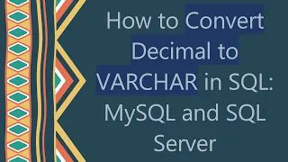 How to Convert Decimal to VARCHAR in SQL MySQL and SQL Server