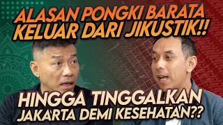 ALASAN PONGKI AJAK ANAK DAN ISTRI TINGGALKAN JAKARTA DAN MULAI KEHIDUPAN BARU!!