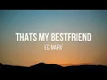 Download Lagu EC Marv - That's My Bestfriend (Lyrics)