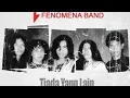 Download Lagu Fenomena - Tiada Yang Lain \