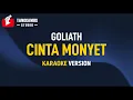 Download Lagu Goliath - Cinta Monyet (Karaoke)