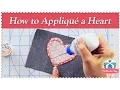How to Applique a Heart Using the Starch Method Featuring Kimberly Jolly and Joanna Figueroa