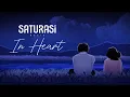 Download Lagu Saturasi Music - In Heart (Official Lyric Video)