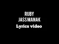 Lagu Ruby Jass Manak Lyrics video | English lyrics | 2024 | From ep - Late Night Talks | Lyrics Hub