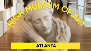 Inside the High Museum of Art A Must-Visit in Midtown Atlanta