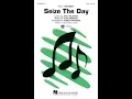 Download Lagu Seize the Day (SAB Choir) - Arranged by Roger Emerson