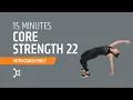 Core Strength 22