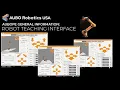 AUBOPE Tutorial - General Information Robot Teaching Interface
