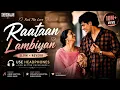 Raatan Lambiyan ❤️ | Slow + Reverb | Jubin Nautiyal & Asees Kaur | Shershaah