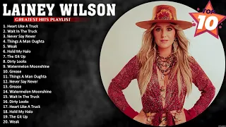 lainey wilson greatest hits best songs of lainey wilson wait in the truck