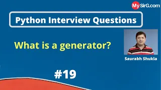 What is a generator Python Interview Questions MySirG com