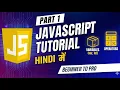 JavaScript Tutorial Part 1 Variables Operators Complete Guide