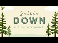 Download Lagu KARAOKE +Lyrics- Settle Down by Ricky Montgomery