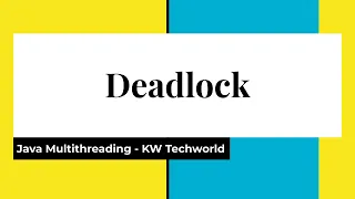 Java Multithreading tutorial Deadlock - Java Multithreading