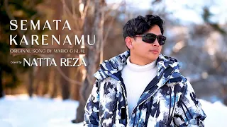 Download MARIO G KLAU - Semata Karenamu | Cover by Natta Reza MP3