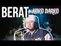 Download Lagu Berat ( Yayan Jatnika ) - Voc : Koko Darko || COVER LIVE SEASON || #kokodarko ||