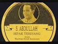 Download Lagu SEPAK TERDJANG -  S Abdoellah \u0026 The Sweet Melody Entertainers