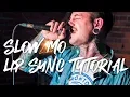 Lagu Slow Motion LIP SYNC Tutorial for MUSIC VIDEOS