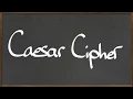 MAT 112 Caesar Cipher