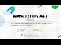 Android Study Jams - Session 5 DSC NIE