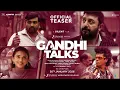 Lagu Gandhi Talks Teaser | Vijay S | Arvind S | Aditi Rao | A.R.Rahman | Siddharth J |  Releasing 30 Jan