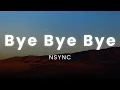 Lagu NSYNC - Bye Bye Bye (Lyrics) (Deadpool and Wolverine)