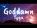 Download Lagu Goddamn - Tyga (Lyrics)