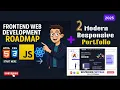 Frontend Web Development Full Roadmap Projects 2025 HTML CSS JavaScript React js Tutorial