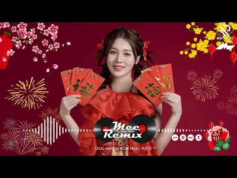 Video Thumbnail: Nhạc Tết 2026 Remix, LK Nhạc Xuân 2026 Remix Hay Nhất Nghe Là Thấy Tết - Chào Xuân Bính Ngọ 2026
