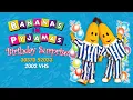 Download Lagu Bananas in Pyjamas: Birthday Surprise (30370 52033 - 2002 VHS)