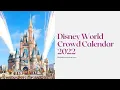 Disney World Crowd Calendar 2022 - A Super Simple Guide