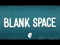 Download Lagu Taylor Swift - Blank Space (Lyrics)