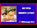 Download Lagu Ade Putra - Album Rindu Setengah Mati 